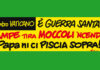 TRAMPE TIRA MOCCOLI ’NCENDIARI e ’r PAPA NI CI PISCIA SOPRA!